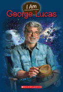 I Am #7: George Lucas: Volume 7