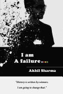 I Am a Failure