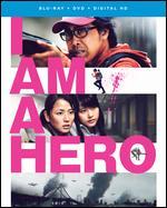 I Am a Hero [Blu-ray]