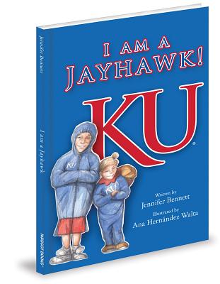 I Am a Jayhawk - Bennett, Jennifer