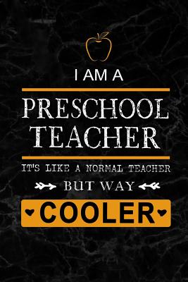 I am a Preschool Teacher: Teacher Appreciation Gift: Blank Lined 6x9 Black Marble Granite Cover Notebook, Journal, Perfect Graduation Year End, or a gratitude Gift for Special Teachers, Inspirational Notebooks to write in(alternative to Thank You Card) - Wonders, Workplace -