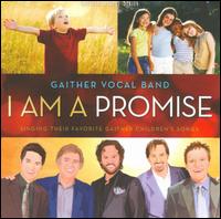I Am a Promise - Gaither Vocal Band
