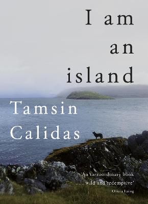 I Am An Island - Calidas, Tamsin