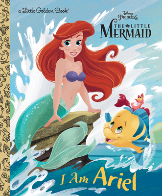 I Am Ariel (Disney Princess) - Posner-Sanchez, Andrea