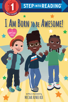 I Am Born to Be Awesome! - Roe, Mechal Renee