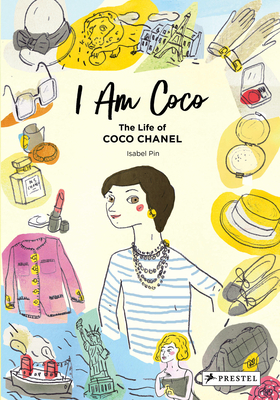 I Am Coco: The Life of Coco Chanel - Pin, Isabel