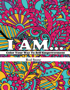 I Am? Color Your Way to Self-Empowerment