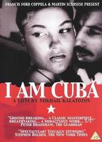 I Am Cuba - Mikhail Kalatozov