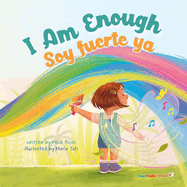 I Am Enough: Soy Fuerte Ya