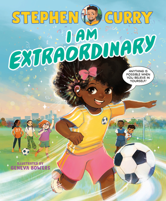 I Am Extraordinary - Curry, Stephen