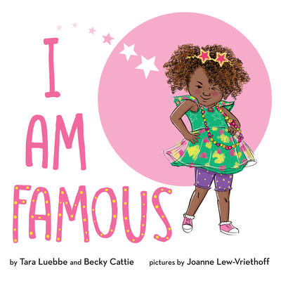 I Am Famous - Luebbe, Tara, and Cattie, Becky
