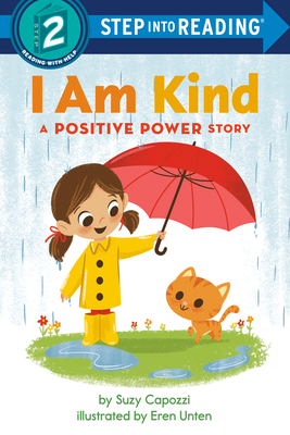 I Am Kind: A Positive Power Story - Capozzi, Suzy