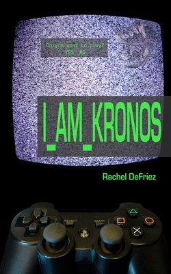 I Am Kronos - Defriez, Rachel