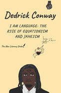I Am Language: The Rise of Equationism and Jaheism