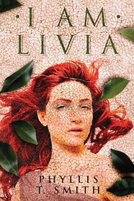 I Am Livia - Smith, Phyllis T