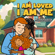 I Am Loved, I Am Me Book 4