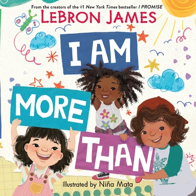 I Am More Than - James, Lebron