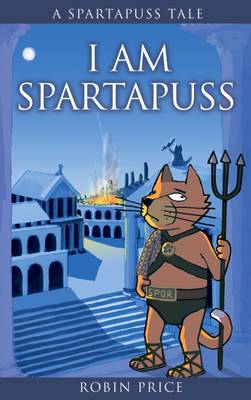 I am Spartapuss - Price, Robin