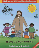 I Am Special: Jesus Is Our Friend