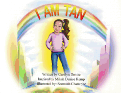 I Am Tan!