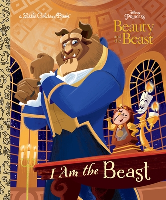 I Am the Beast (Disney Beauty and the Beast) - Posner-Sanchez, Andrea