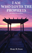 I Am Who Loves the Prophets: An Exile Devotional