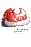 I Believe: A Christmas Story