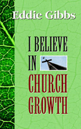 I Believe in Church Growth
