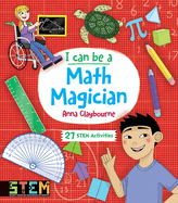 I Can Be a Math Magician: Fun Stem Activities for Kids