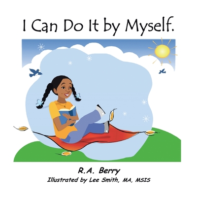 I Can Do It by Myself - Berry, R a