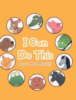 I Can Do This - Murphy, Laura Mae