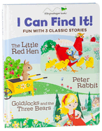 I Can Find It! Fun with 3 Classic Stories (Large Padded Board Book & 3 Downloadable Apps!): The Little Red Hen, Peter Rabbit, Goldilocks and the Three Bears