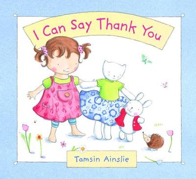 I Can Say Thank You - Ainslie, Tamsin