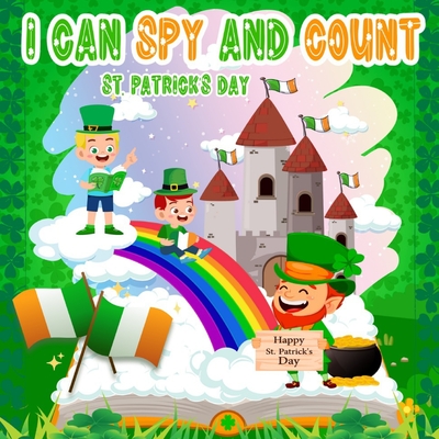 I Can Spy and Count St. Patrick's Day: Learn Counting with St. Patrick Day Picture Book - A Fun Activity Drawings for Preschoolers and Toddlers 2-5 Years Old - Studio, Mini Coloring
