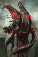 I Cannot Kill!