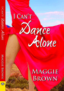 I Can't Dance Alone