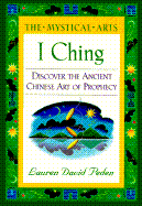 I Ching: The Mystical Arts