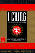 I Ching - Shaughnessy, Edward L, and Kunst, Richard