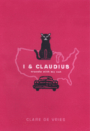 I & Claudius: Travels with My Cat