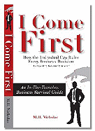 I Come First: How the Individual Ego Rules Every Business Decision - Nicholas, Mark