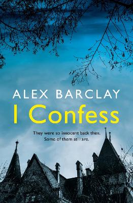 I Confess - Barclay, Alex