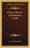 I Dieci Libri de L'Architettura (1546)
