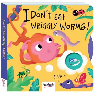 I Don't Eat Wriggly Worms - Durant, Alan