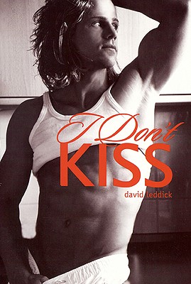 I Don't Kiss - Leddick, David