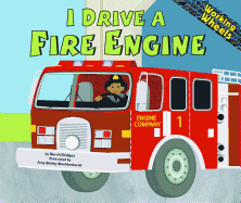 I Drive a Fire Engine