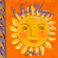 I Feel Happy: A Bedtime Book of Feelings - Weedn, Flavia M, and Flavia