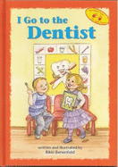 I Go to the Dentist - Benenfeld, Rikki