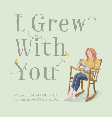 I Grew with You - Molitor, Sarah