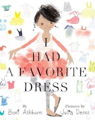 I Had a Favorite Dress: A Picture Book - Ashburn, Boni