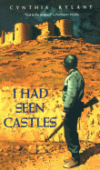 I Had Seen Castles